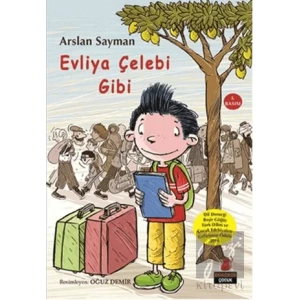 Evliya Çelebi Gibi
