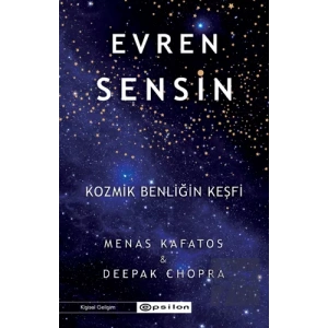 Evren Sensin - Kozmik Benliğin Keşfi