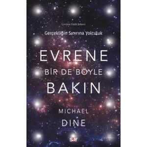 Evrene Bir De Böyle Bakın
