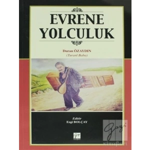Evrene Yolculuk - Duran Özaydın