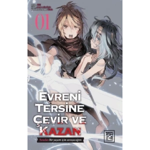 Evreni Tersine Çevir ve Kazan 1