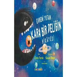 Evreni Yutan Kara Bir Deliğin Hikayesi