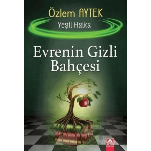 Evrenin Gizli Bahçesi - Yeşil Halka