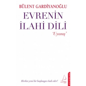 Evrenin İlahi Dili - Uyanış