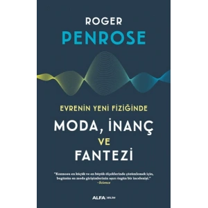 Evrenin Yeni Fiziğinde Moda, İnaç Ve  Fantazi