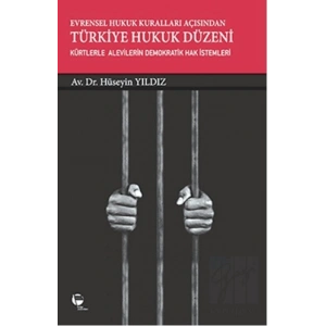 Evrensel Hukuk Kuralları Açısından Türkiye Hukuk Düzeni