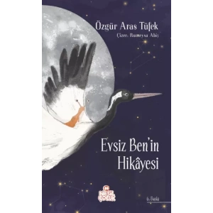 Evsiz Benin Hikayesi