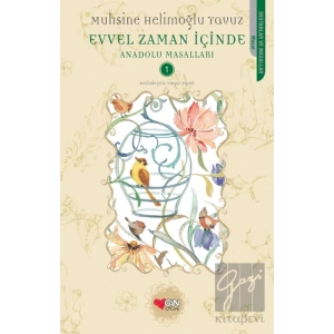 Evvel Zaman İçinde - Anadolu Masalları 1