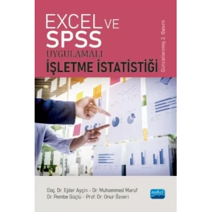 Excel ve SPSS Uygulamalı İŞLETME İSTATİSTİĞİ