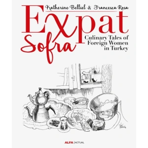 Expat Sofra & Culinary Tales of Foreign Women in Turkey