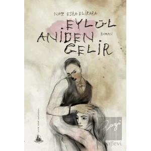 Eylül Aniden Gelir