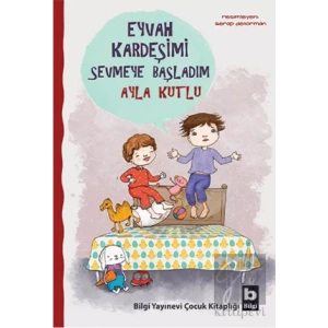 Eyvah Kardeşimi Sevmeye Başladım