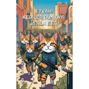 Eyvah! Kediler Dünyayı İstila Etti