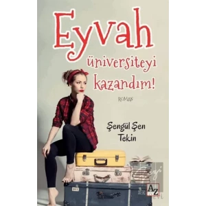 Eyvah Üniversiteyi Kazandım!