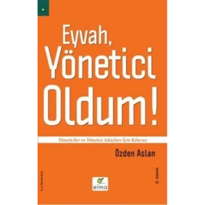Eyvah, Yönetici Oldum