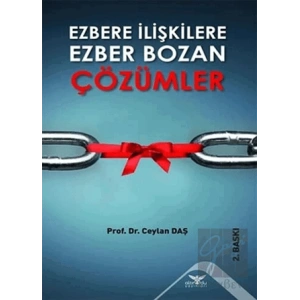 Ezbere İlişkilere Ezber Bozan Çözümler