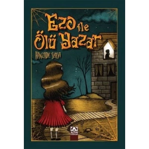 EZO İLE ÖLÜ YAZAR