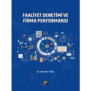 Faaliyet Denetimi ve Firma Performansı - Dr. Medet İğde