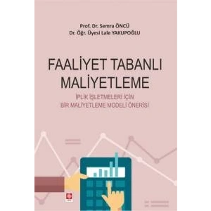 Faaliyet Tabanlı Maliyetleme Semra Öncü