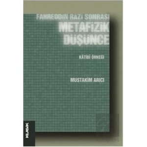 Fahreddin Razi Sonrası Metafizik Düşünce