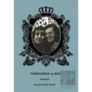 Fahrelnissa ve Ben