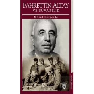 Fahrettin Altay Ve Süvarilik