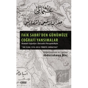 Faik Sabriden Günümüze Coğrafi Yansımalar