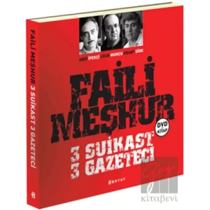 Faili Meşhur 3 Suikast 3 Gazeteci