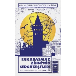 Fakabasmaz Zihninin Sergüzeştleri