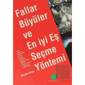 Fallar, Büyüler ve En İyi Eş Seçme Yöntemi