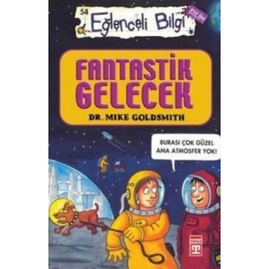 Fantastik Gelecek - Eğlenceli Bilgi 54