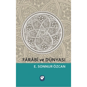 Farabi ve Dünyası