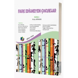 Fark Edilmeyen Çocuklar