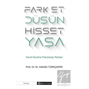 Fark Et Düşün Hisset Yaşa