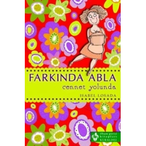 Farkında Abla Cennet Yolunda