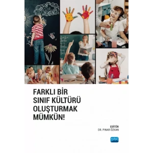 Farklı Bir Sınıf Kültürü Oluşturmak Mümkün!