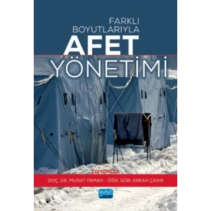 Farklı Boyutlarıyla AFET YÖNETİMİ