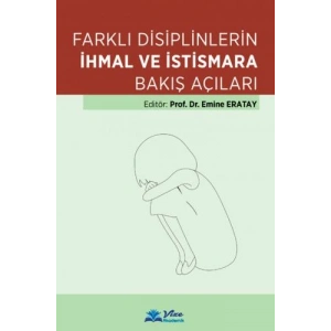 FARKLI DİSİP.İHMAL VE İSTİSMAR BAKIŞ AÇILARI