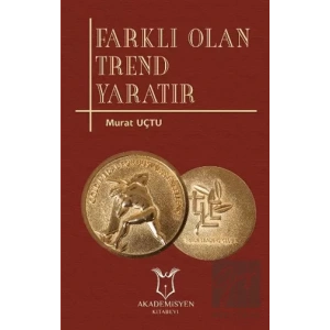 Farklı Olan Trend Yaratır
