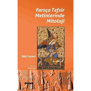 Farsça Tefsir Metinlerinde Mitoloji