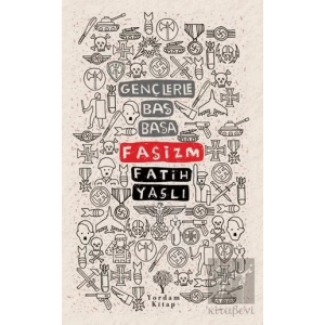 Faşizm - Gençlerle Baş Başa