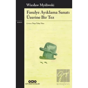 Fasulye Ayıklama Sanatı Üzerine Bir Tez