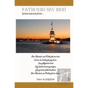 Fatih Gibi Sev Beni