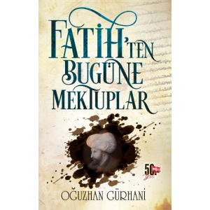 Fatihten Bugüne Mektuplar
