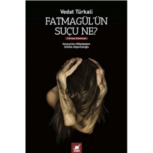 Fatmagülün Suçu Ne?