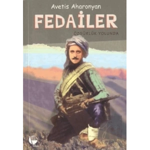 Fedailer Özgürlük Yolunda