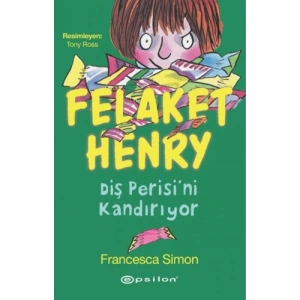 Felaket Henry Diş Perisini Kandırıyor