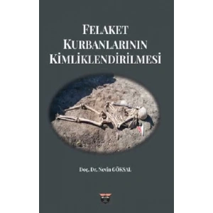 Felaket Kurbanlarının Kimliklendirilmesi