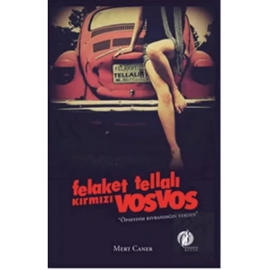 Felaket Tellalı Kırmızı Vosvos