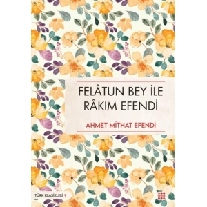 Felatun Bey İle Rakım Efendi